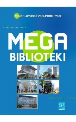 Megabiblioteki - Ebook - 978-83-64203-52-7