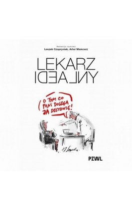 Lekarz idealny - Ebook - 978-83-01-24620-4