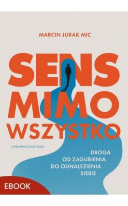 Sens mimo wszystko