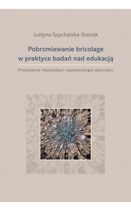 Pobrzmiewanie bricolage w...