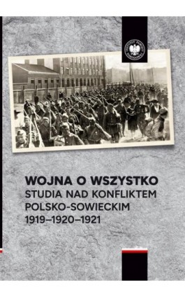 Wojna o wszystko.Studia nad...