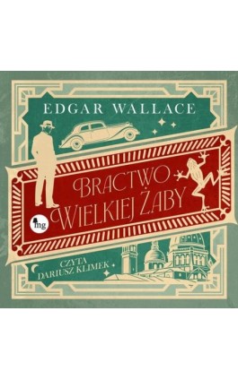 Bractwo Wielkiej Żaby - Edgar Wallace - Audiobook - 978-83-8241-365-6