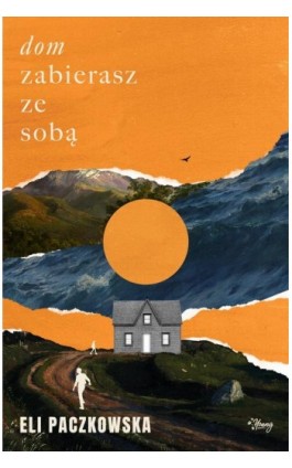 Dom zabierasz ze sobą