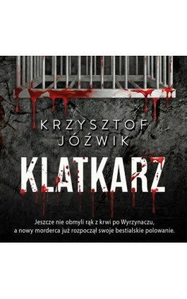 Klatkarz - Krzysztof Jóźwik - Audiobook - 978-83-68205-97-8