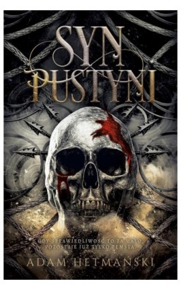 Syn Pustyni - Adam Hetmański - Ebook - 978-83-68607-06-2