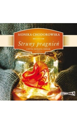 Struny pragnień - Monika Chodorowska - Audiobook - 978-83-8194-916-3