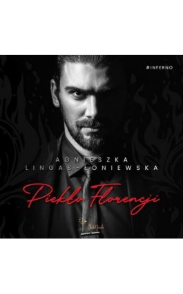 Piekło Florencji - Agnieszka Lingas-Łoniewska - Audiobook - 978-83-67685-35-1