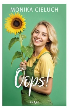 Oops! - Monika Cieluch - Ebook - 978-83-8373-376-0