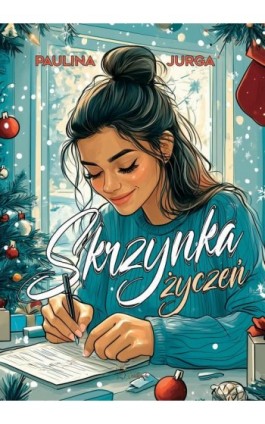 Skrzynka życzeń - Paulina Jurga - Ebook - 978-83-67685-70-2