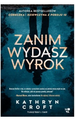 Zanim wydasz wyrok - Kathryn Croft - Ebook - 978-83-8417-568-2