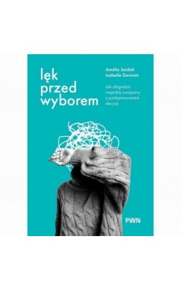 Lęk przed wyborem - Amélie Seidah - Ebook - 978-83-01-24898-7
