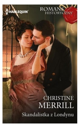 Skandalistka z Londynu - Christine Merrill - Ebook - 978-83-291-2440-9