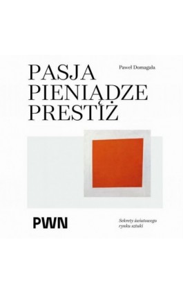 Pasja pieniądze prestiż