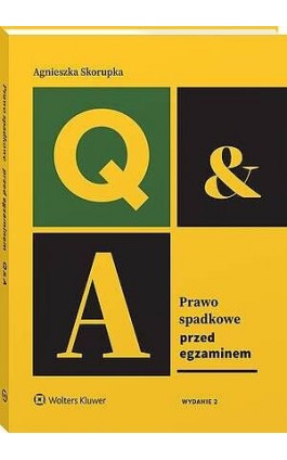 Prawo spadkowe. Przed egzaminem - Agnieszka Skorupka - Ebook - 978-83-8438-272-1