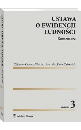 Ustawa o ewidencji ludności. Komentarz - Wojciech Maciejko - Ebook - 978-83-8438-144-1