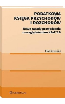 Podatkowa Księga Przychodów i Rozchodów - Rafał Styczyński - Ebook - 978-83-8438-185-4