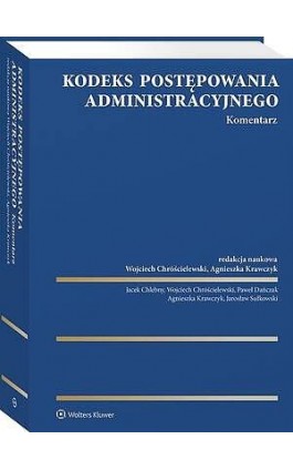 Kodeks postępowania administracyjnego. Komentarz - Wojciech Chróścielewski - Ebook - 978-83-8390-380-4