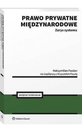 Prawo prywatne międzynarodowe. Zarys systemu - Maksymilian Pazdan - Ebook - 978-83-8438-251-6