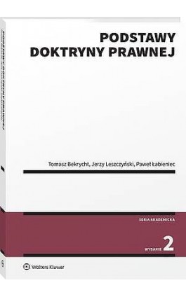 Podstawy doktryny prawnej - Tomasz Bekrycht - Ebook - 978-83-8390-841-0