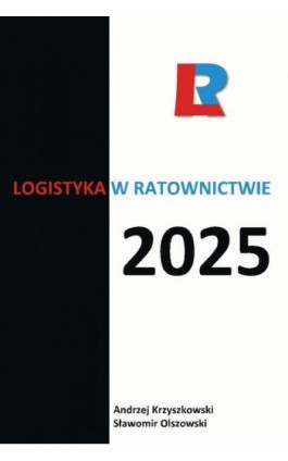 Logistyka w ratownictwie 2025
