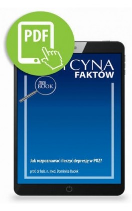 Jak rozpoznawać i leczyć depresję w POZ? - Dominika Dudek - Ebook