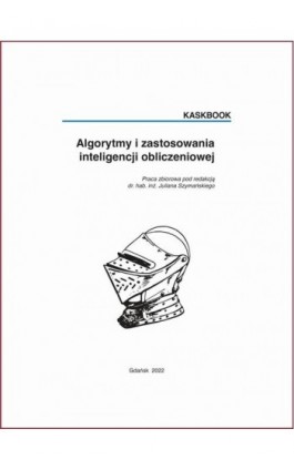 Algorytmy i zastosowania inteligencji obliczeniowej - Ebook - 978-83-7348-882-3