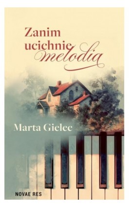 Zanim ucichnie melodia