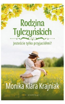 Rodzina Tylczyńskich. Tom...