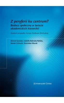 Z peryferii ku centrum?...