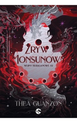 Wojny huraganowe Tom 2 Zryw Monsunowy - Thea Guanzon - Ebook - 978-83-8418-073-0