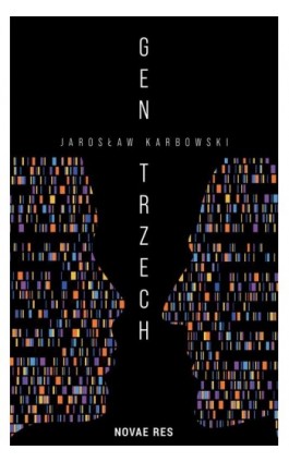 Gen trzech - Jarosław Karbowski - Ebook - 978-83-8423-202-6