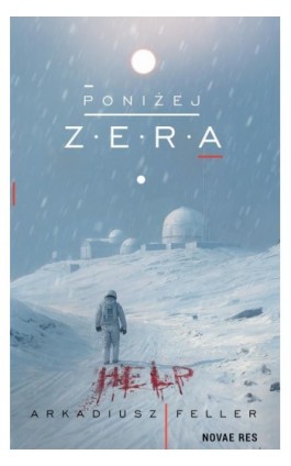 Poniżej zera - Arkadiusz Feller - Ebook - 978-83-8423-276-7