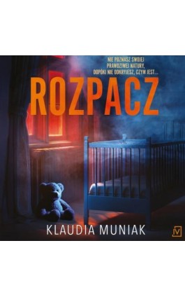 Rozpacz - Klaudia Muniak - Audiobook - 9788368692969