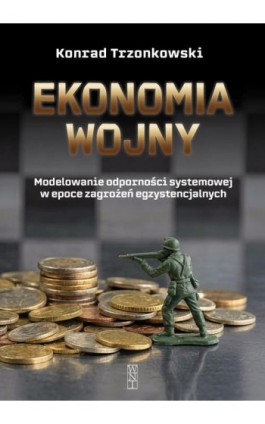 Ekonomia wojny. Modelowanie...