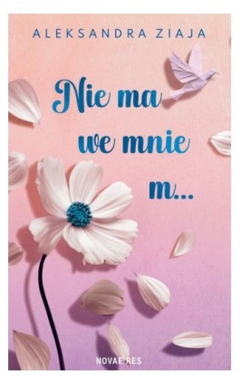 Nie ma we mnie m…