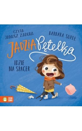 Jadzia Pętelka idzie na spacer - Barbara Supeł - Audiobook - 978-83-8388-621-3