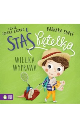 Staś Pętelka. Wielka wyprawa - Barbara Supeł - Audiobook - 978-83-8388-646-6