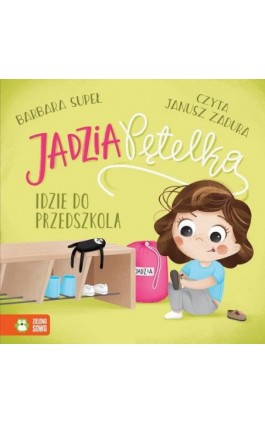 Jadzia Pętelka idzie do...