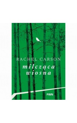 Milcząca wiosna - Rachel L. Carson - Ebook - 978-83-01-24915-1