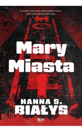 Mary Miasta - Hanna Szczukowska-Białys - Ebook - 978-83-8406-406-1