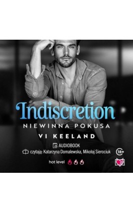 Indiscretion. Niewinna pokusa - Vi Keeland - Audiobook - 978-83-8417-746-4