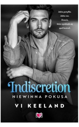 Indiscretion. Niewinna pokusa - Vi Keeland - Ebook - 978-83-8417-731-0