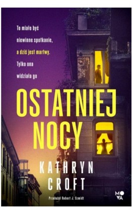 Ostatniej nocy - Kathryn Croft - Ebook - 978-83-8417-730-3