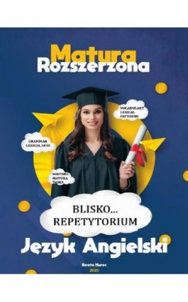 BLISKO...REPETYTORIUM-MATURA ROZSZERZONA - Beata Kurec - Ebook - 978-83-975511-7-6