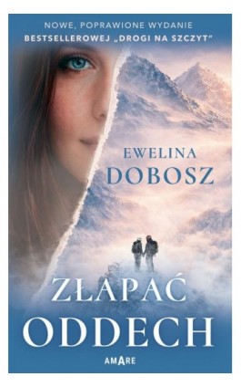 Złapać oddech - Ewelina Dobosz - Ebook - 978-83-8423-436-5