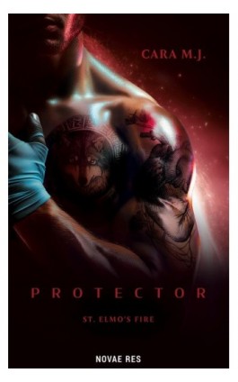 Protector. St. Elmo's Fire - Cara M.j. - Ebook - 978-83-8423-441-9