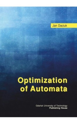 Optimization of Automata - Jan Daciuk - Ebook - 978-83-7348-564-8