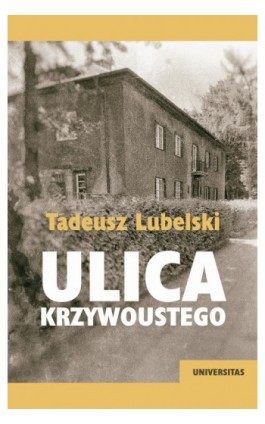 Ulica Krzywoustego - Tadeusz Lubelski - Ebook - 978-83-242-6940-2
