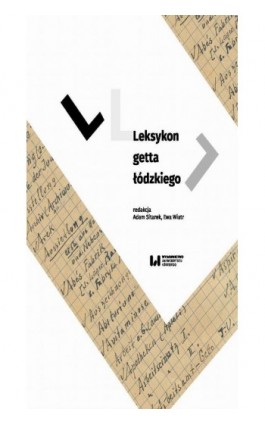 Leksykon getta łódzkiego - Ebook - 978-83-8331-813-4