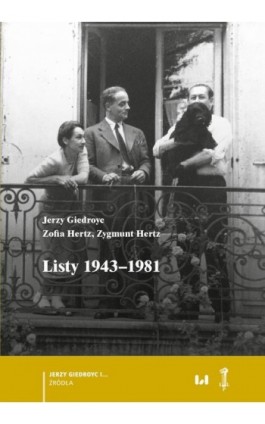 Listy 1943–1981 - Jerzy Giedroyc - Ebook - 978-83-8445-017-8
